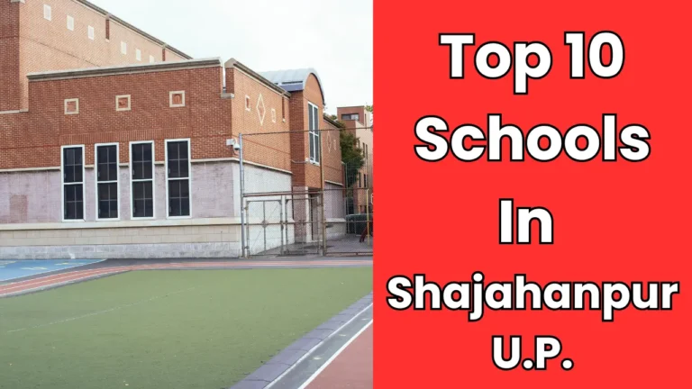 top 10 schools in shahjahanpur