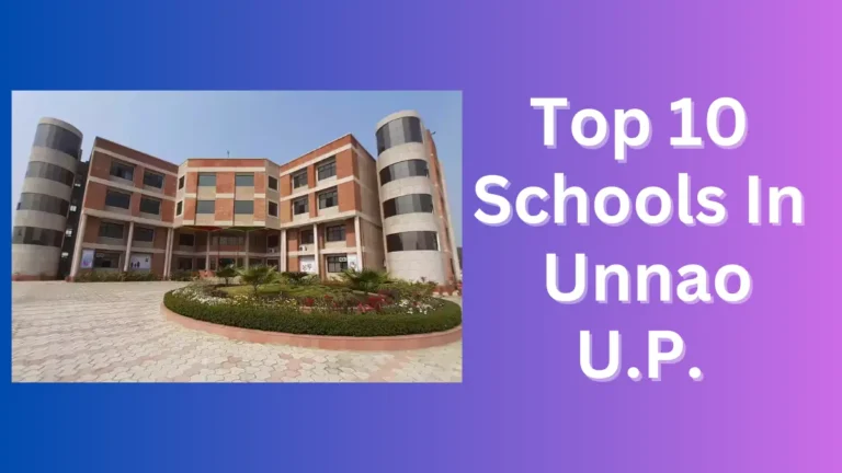 Top 10 Schools In Unnao